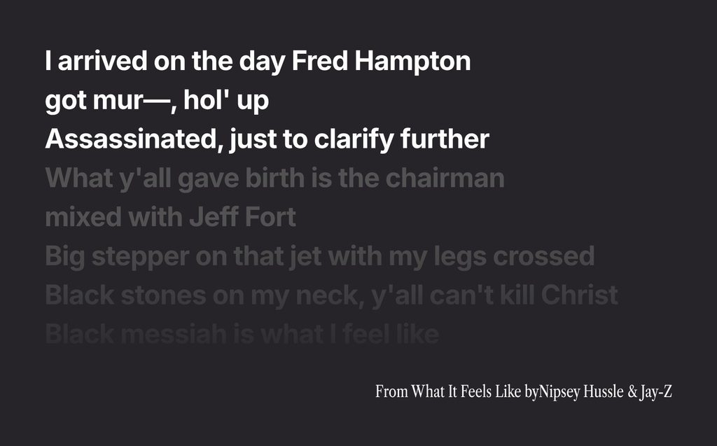 Lyrics from “What It Feels Like” by Nipsey Hussle & Jay-Z are displayed in bold and regular text on a dark background.